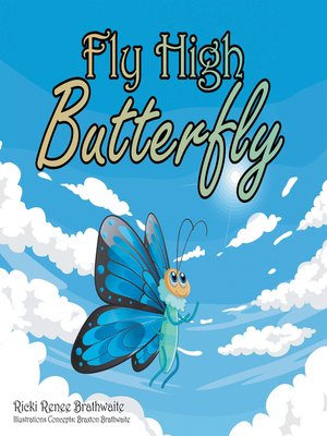 cover image of Fly High Butterfly